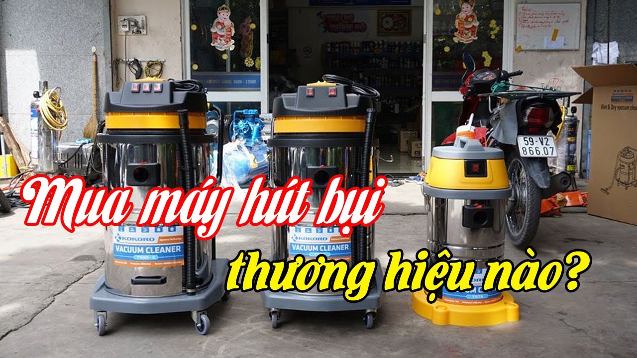 Cập nhật nơi bán máy hút bụi tại Cần Thơ chính hãng 5