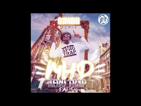 DJ MIMI FT MHD - AFRO TRAP PART.4 (REMIX) 2016