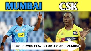 12 Players who Played for Both Chennai Super Kings and Mumbai Indians