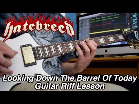 Looking Down The Barrel Of Today - Guitar Riff Lesson - Hatebreed