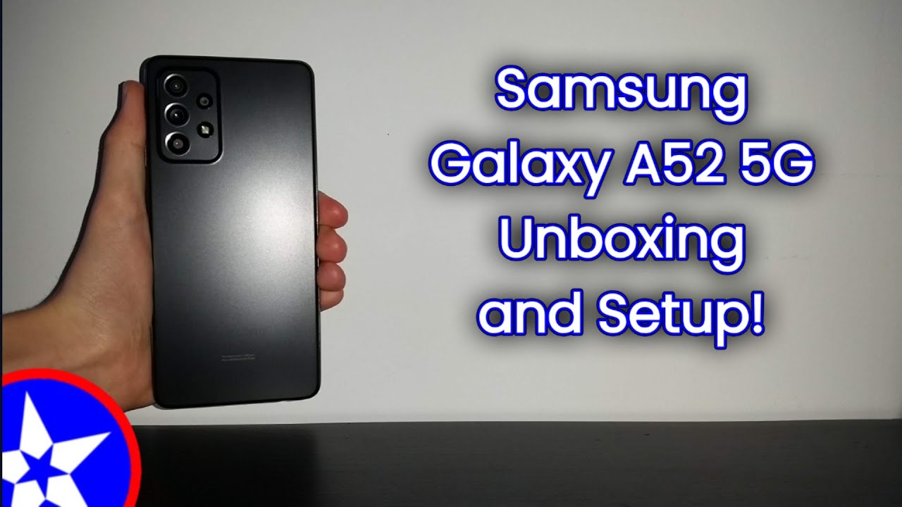 Samsung Galaxy A52 5G Unboxing and Setup! | O-INN YT