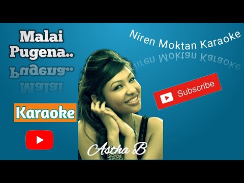 Malai pugena pugena yo Baishale karaoke with lyrics