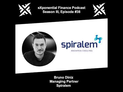 Bruno Diniz, Spiralem - FinTech in Brazil and Latin America (S3E38)