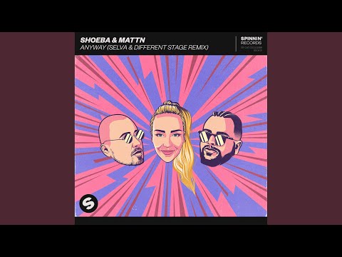 Anyway (Selva & Different Stage Extended Remix)