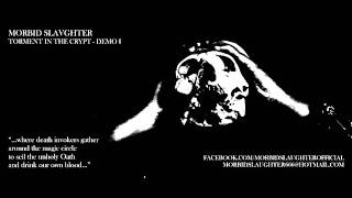 Morbid Slaughter - Evil Spells (DT-I 2012)