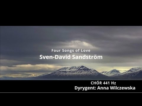 441 Hz | Four Songs of Love | Sven-David Sandström
