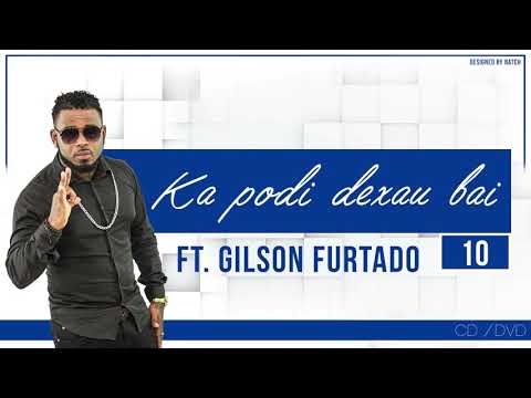 Willy Semedo Ft. Gilson Furtado - Ka Podi Dexau Bai