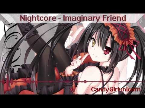 🎀Nightcore - Imaginary Friend🎀