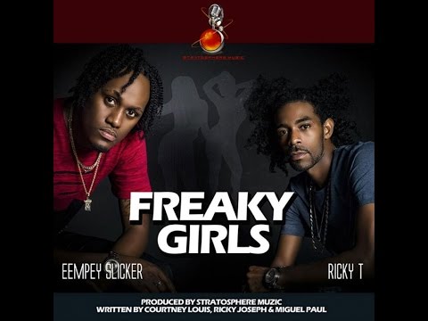 Ricky T featuring Eempey Slicker - Freaky Girls (Soca 2017)