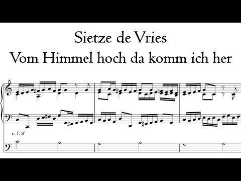 Sietze de Vries - Vom Himmel hoch da komm ich her - Broederkerk, Kampen, Hauptwerk