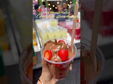 Viral Borough Market Strawberry Chocolate 🍓 | Must Try in London
