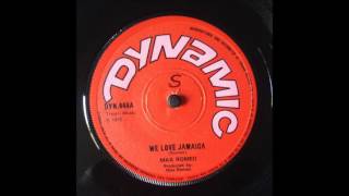 Max Romeo We Love Jamaica