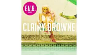 Clairy Browne &quot;F.U.B.&quot; Rare Candy Remix Official Audio