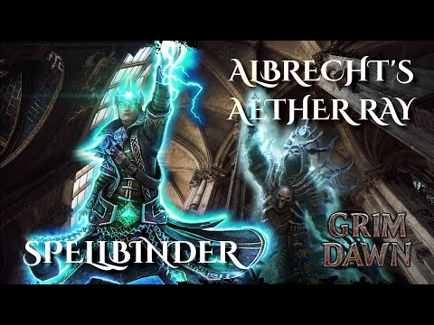 Grim Dawn - Aether ray Spellbinder levelling (Finishing act 4, starting act 5)