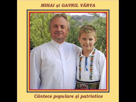 Mihai si Gavril Varva - Doamne ocroteste'i pe romani