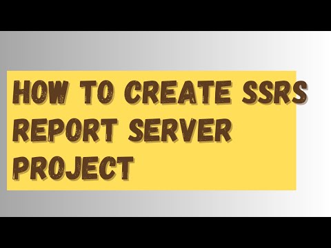 How to create SSRS Report Server Project - 05