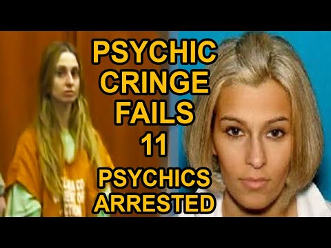 Psychic Cringe Fails 11 -  PSYCHICS ARRESTED!