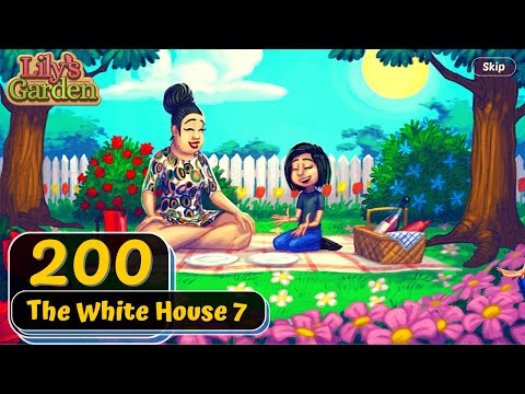 Lily's Garden - Day 200 - The White House 7 - Gameplay