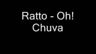 Ratto - Oh! Chuva