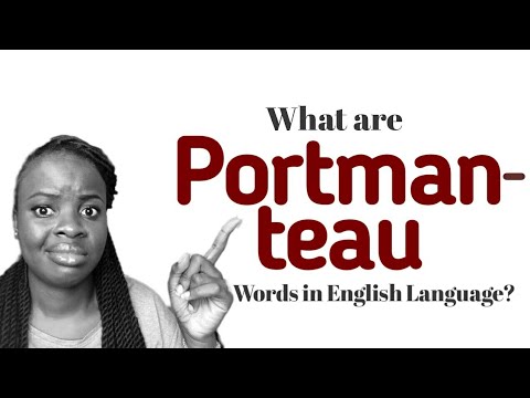What are Portmanteau Words in English Language that you really need to know.