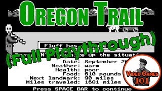 Oregon Trail Playthrough (No Commentary) | Video Games 101