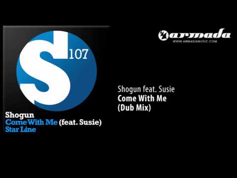 Shogun feat. Susie - Come With Me (Dub Mix) [S107036]
