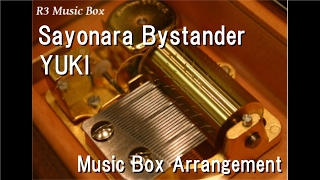Sayonara Bystander/YUKI [Music Box] (Anime &quot;March Comes in like a Lion&quot; OP)