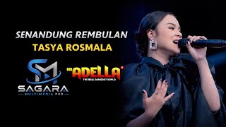 Download lagu SENANDUNG REMBULAN - TASYA ROSMALA - OM ADELLA mp3 Download lagu SENANDUNG REMBULAN - TASYA ROSMALA - OM ADELLA mp3