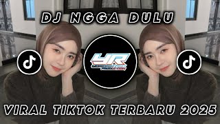 Download lagu DJ NGGA DULU • VIRAL TIKTOK TERBARU 2025 ( Yordan Remix Scr ) mp3 Download lagu DJ NGGA DULU • VIRAL TIKTOK TERBARU 2025 ( Yordan Remix Scr ) mp3