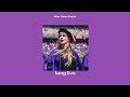 Taylor Swift - Long Live (1 Hour Loop)