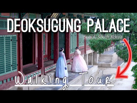 Deoksugung Palace | Walking Tour | Things To Do In Seoul