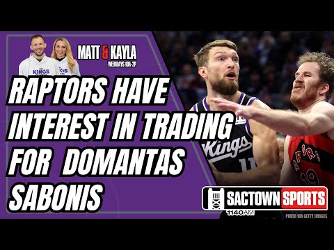 Possible Trades for Domantas Sabonis to Land With the Toronto Raptors
