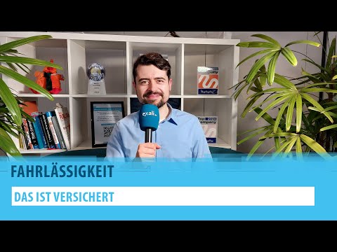 Fahrlässigkeit: Das ist versichert