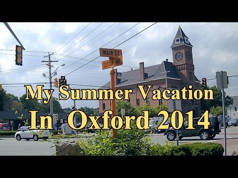 My Summer Vacation In Oxford 2014