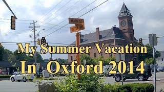 My Summer Vacation In Oxford 2014