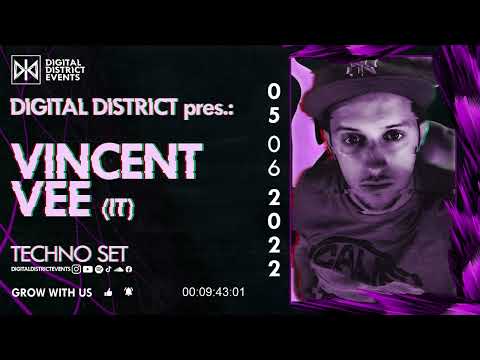 "VINCENT VEE" pres. by DIGITAL DISTRICT - Techno Set (05.06.2022)