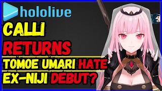 CALLI STREAMS IMPORTANT HIATUS UPDATE, Tomoe Umari CHARITY HATE, EX-Nijisanji Vtuber Redebut