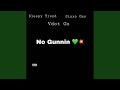 No Gunnin Feat Sleepy Trend Vdot Gz