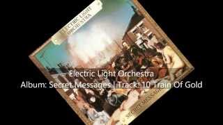 ELO | Secret Messages | 10 Train Of Gold