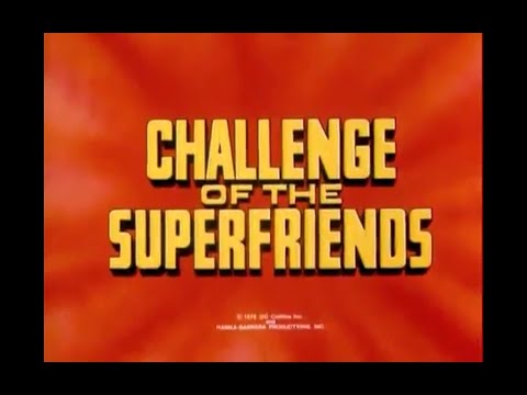 Challenge of the Superfriends Opening Credits and Theme Song