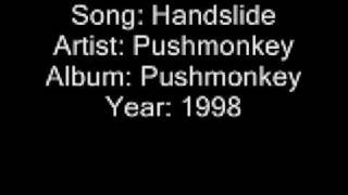 Handslide by Pushmonkey