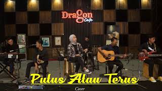 Download lagu PUTUS ATAU TERUS - SUCI TACIK LIVE COVER (PARASIWA AKUSTIK) mp3
