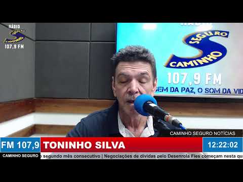 Caminho Seguro Notícias - Apresentação: Toninho Silva | 13/05/2026