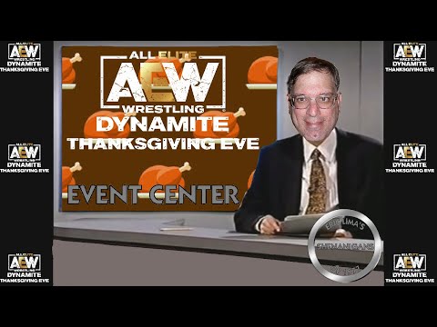 Eric Lima's Shenanigans Of 1977 #179: AEW Dynamite Thanksgiving Eve 2022 Event Center