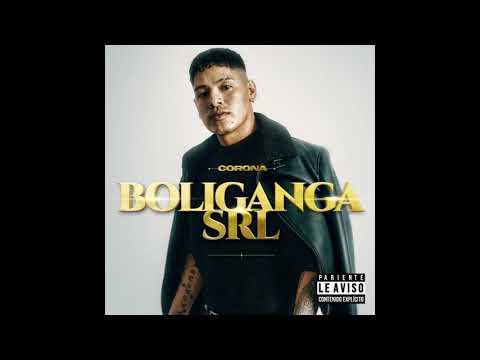 CORONA - TU ESTAS LOCA Feat. YOUNG JAIRO (BOLIGANGA SRL)