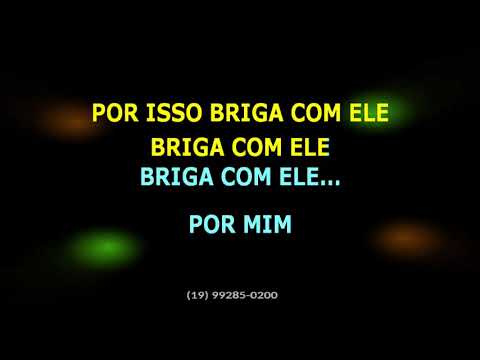 Briga Com Ele - Musical Calmon