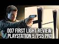 007 First Light PS5 PS5 Pro Review Performance Features Mode More
