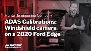 ADAS Calibrations: Windshield camera on a 2020 Ford Edge