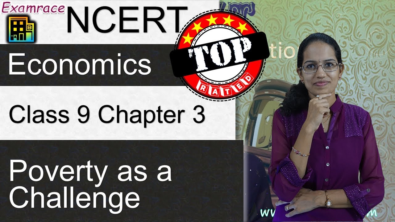 NCERT Class 9 Economics Chapter 3: Poverty as a Challenge (Dr. Manishika) | English | CBSE
