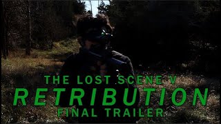 The Lost Scene V: Retribution Final Trailer (HD)